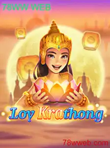 Descubra o Fascinante Mundo do Jogo LoyKrathong e a Plataforma 78WW WEB