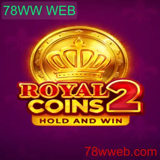 RoyalCoins2: Mergulhe na Aventura do Jogo com 78WW WEB